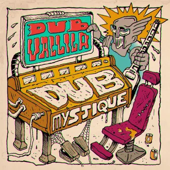 Dub Mystique by Dub Vallila