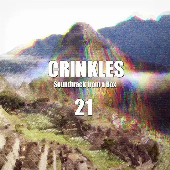 Soundtrack from a Box 21 by Crinkles