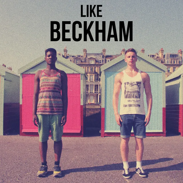 Like Beckham (feat. MC Whande)