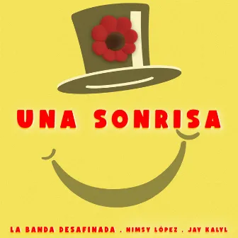 Una Sonrisa by La Banda Desafinada