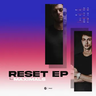 Reset EP by Maximals