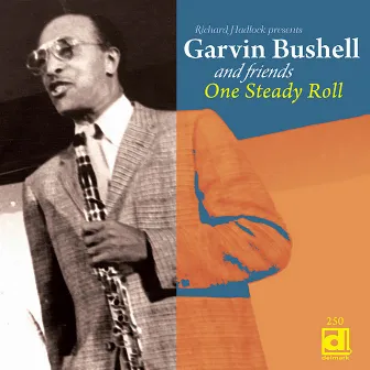 One Steady Roll by Garvin Bushell