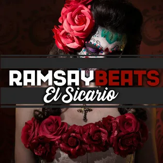 El Sicario by Ramsay Beats