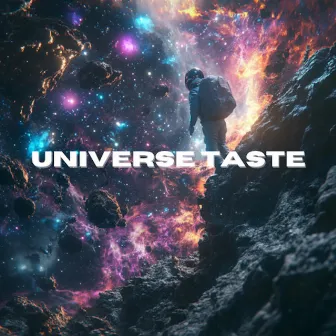 Universe Taste by 