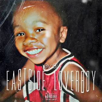 Eastside Loverboy by By:bj