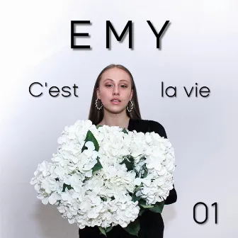 C'est la vie by EMY