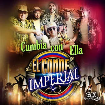 Cumbia Con Ella by El Conde Imperial