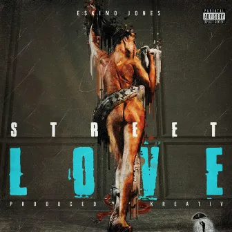 Street Love by Eskimo Jones