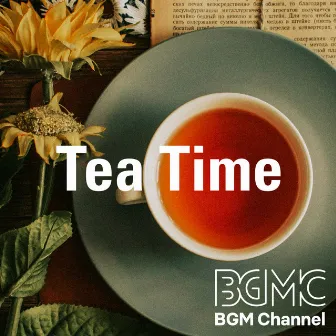 Tea Time by BGM channel