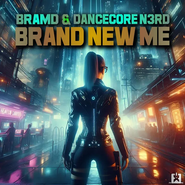 Brand New Me - BRAMD Radio Edit