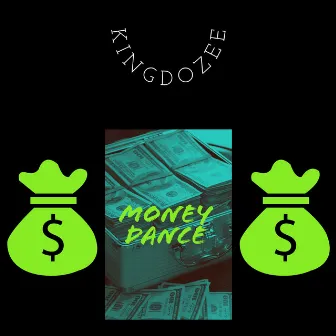 Money Dance by KingDozee