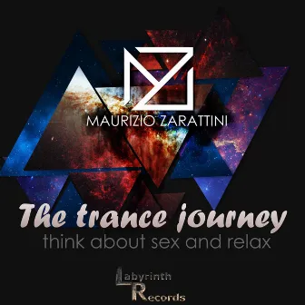 The Trance Journey by Maurizio Zarattini