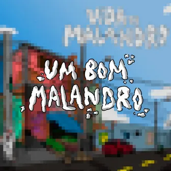 Um Bom Malandro by jfanho