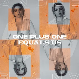 One Plus One Equals Us by Andee