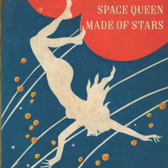 Made of Stars by Space Queen