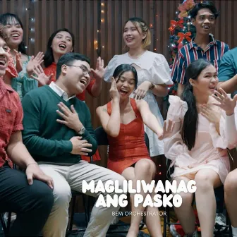 Magliliwanag ang Pasko by Bem Orchestrator