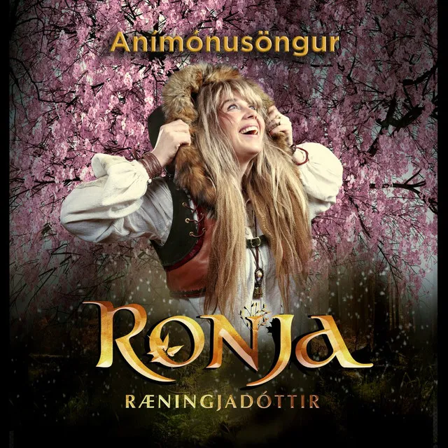 Anímónusöngur (úr sýningunni "Ronja Ræningjadóttir")