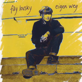 Eigen Weg by Fay Lovsky