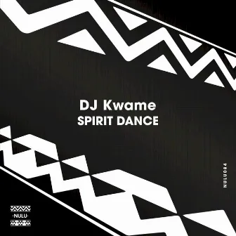 Spirit Dance by DJ Kwame