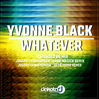 Whatever by Yvonne Black