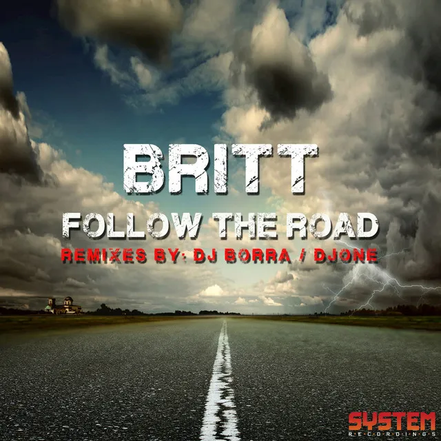 Follow the Road - DJ Borra Remix