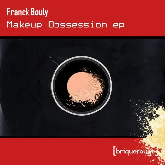 Makeup Obsession by Franck Bouly