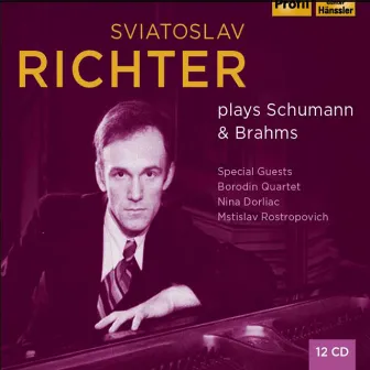 Sviatoslav Richter Plays Schumann & Brahms by Aleksander Vasil'yevich Gauk