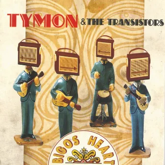 Bigos Heart by Tymon & The Transistors