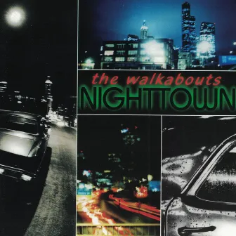 Nighttown by The Walkabouts