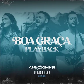 Boa Graça (Good Grace) [Playback] by One Ministério