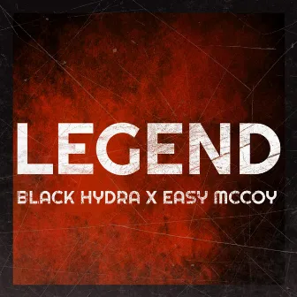 Legend by Black Hydra