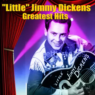 Greatest Hits by Little Jimmy Dickens