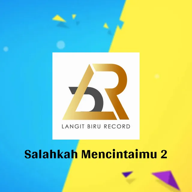 Salahkah Mencintaimu 2