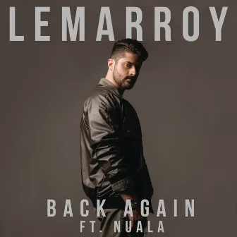 Back Again (feat. Nuala) by Lemarroy