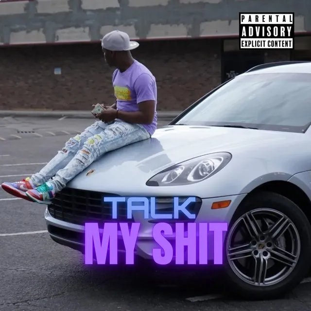 Talk My Shit