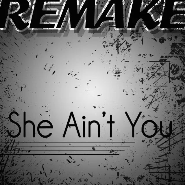 She Ain't You (Chris Brown Remake)