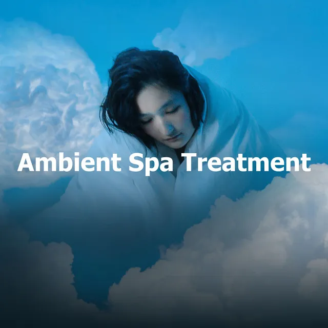 Ambient Spa Treatment