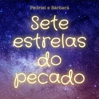 Sete Estrelas do Pecado by PEDRIEL