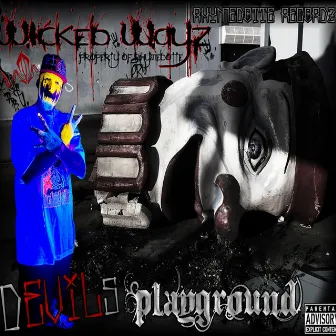 Devil's Playground by Wicked Wayz