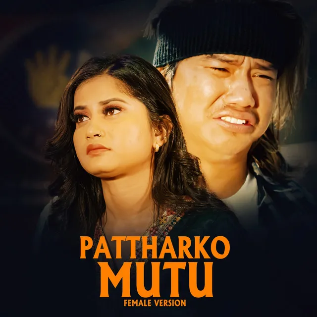 Pattharko mutu (Female version)