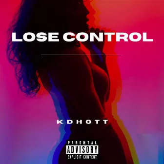 Loose Control by Kdhott