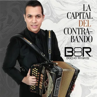 La Capital del Contrabando by Bocho Ramos