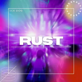 Rust by Ice Dog