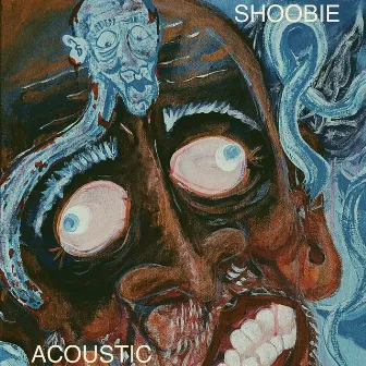 Shoobie (Acoustic) by SHOOBIE