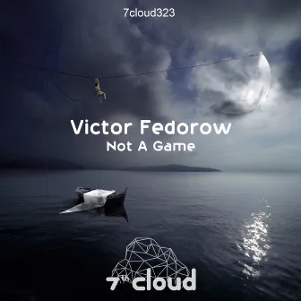 Not a Game by Victor Fedorow