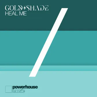 Heal Me by Gold/Shade