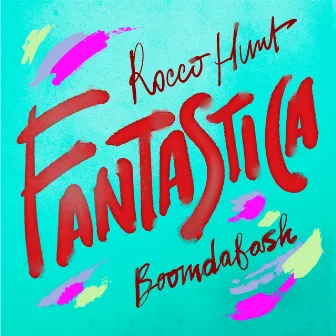 Fantastica by Boomdabash