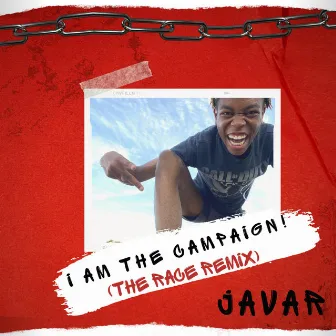 I AM THE CAMPAIGN ( The Race Remix) by Javar