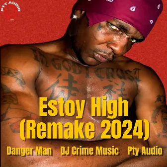 Estoy High by DJ Crime Music