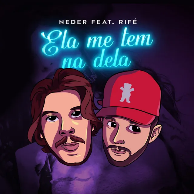 Ela Me Tem na Dela